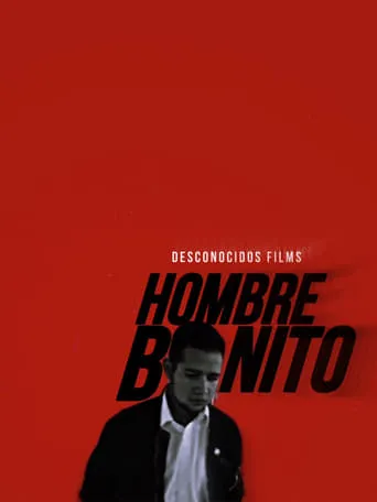 Hombre Bonito movie poster - Rated 10/10