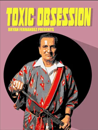 Toxic Obsession movie poster - Rated 2/10