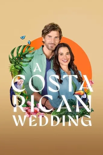A Costa Rican Wedding movie poster - Rated 6/10