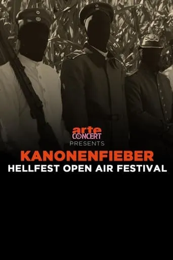 Kanonenfieber - Hellfest 2024 movie poster - Rated 8/10