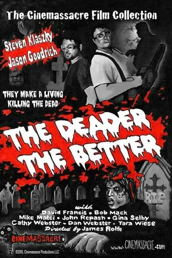 The Deader the Better movie poster - Rated 7/10