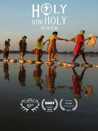 Holy (un)Holy River movie poster - Rated 8/10