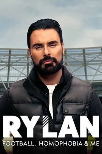 Rylan: Homophobia, Football and Me movie poster - Rated 5/10