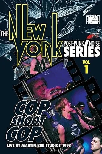 Cop Shoot Cop - Live at Martin Bisi Studios movie poster - Entertainment content