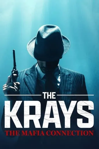 The Krays: The Mafia Connection movie poster - Rated 10/10