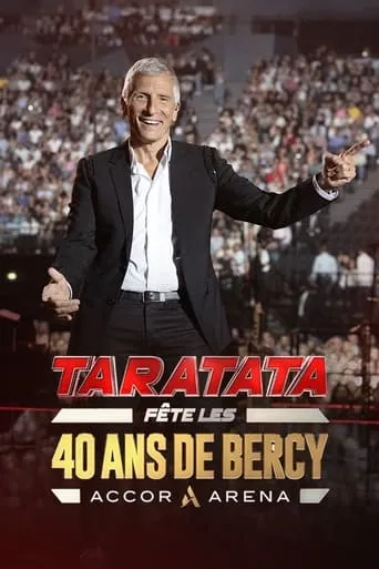 Taratata fête les 40 ans de Bercy movie poster - Rated 8/10