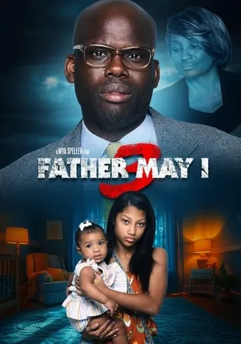 Father May I 3 movie poster - Entertainment content