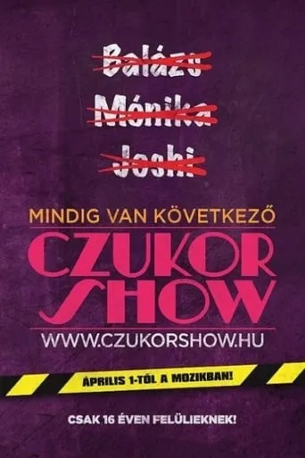 Czukor Show movie poster - Entertainment content