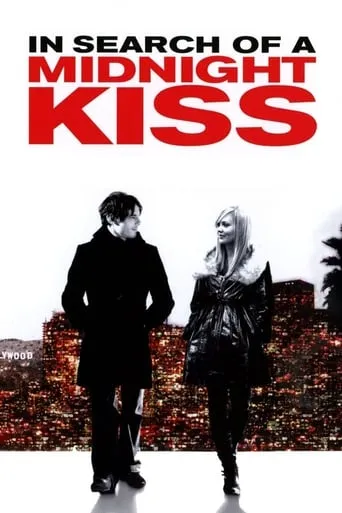 In Search of a Midnight Kiss movie poster - Rated 6.6/10
