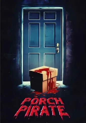 Porch Pirate movie poster - Entertainment content