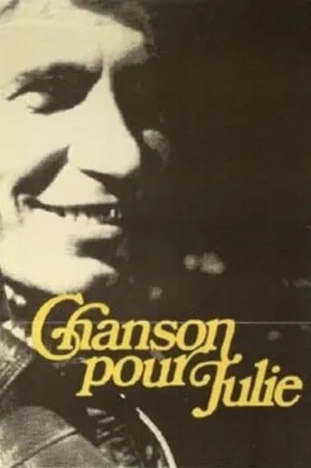 Chanson Pour Julie movie poster - Entertainment content