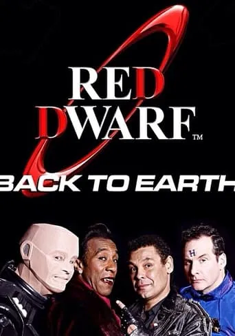 Red Dwarf: The Making of Back to Earth movie poster - Entertainment content