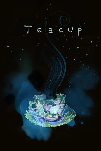 Teacup movie poster - Entertainment content