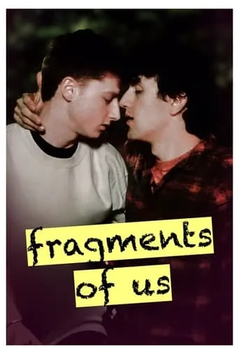 Fragments of Us movie poster - Rated 10/10