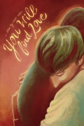 You Will Find Love movie poster - Rated 7/10