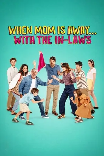 When Mom Is Away... With the In-laws movie poster - Rated 6.1/10