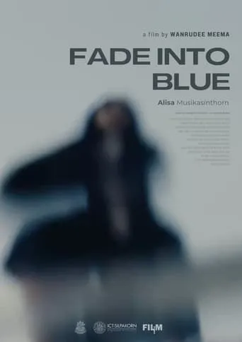 Fade Into Blue movie poster - Entertainment content
