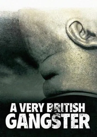 A Very British Gangster movie poster - Rated 6.3/10