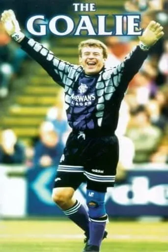 Andy Goram: The Goalie movie poster - Entertainment content