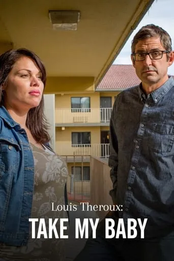 Louis Theroux: Take My Baby movie poster - Entertainment content