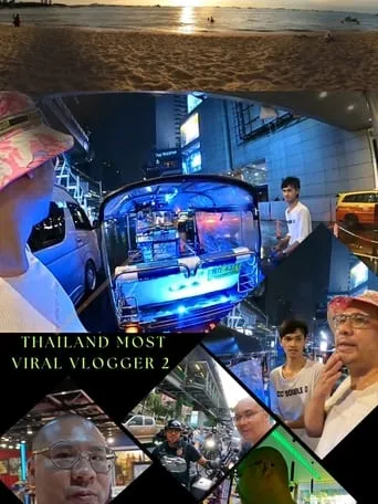 Thailand Most Viral Vlogger 2 movie poster - Rated 9/10