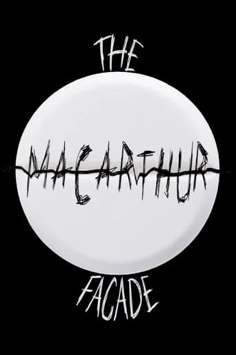 The MacArthur Facade movie poster - Entertainment content
