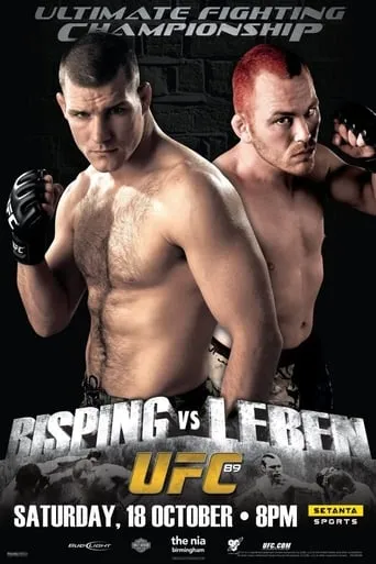 UFC 89: Bisping vs. Leben movie poster - Rated 5.4/10