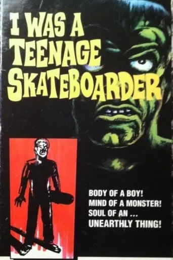 I Was A Teenage Skateboarder movie poster - Entertainment content