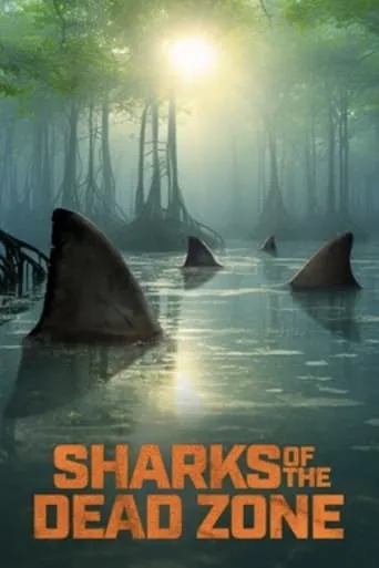 Sharks of the Dead Zone movie poster - Rated 10/10