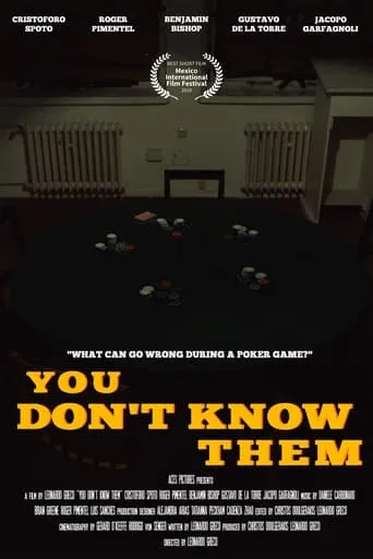 You Don't Know Them movie poster - Entertainment content