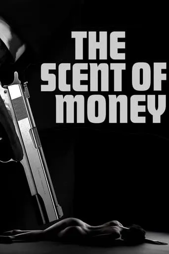 The Scent of Money movie poster - Entertainment content