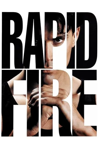 Rapid Fire movie poster - Rated 6.4/10