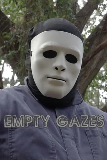 Empty Gazes movie poster - Entertainment content