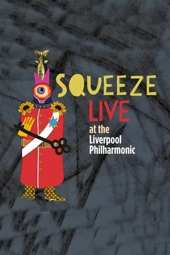 Squeeze: Live at the Liverpool Philharmonic movie poster - Entertainment content