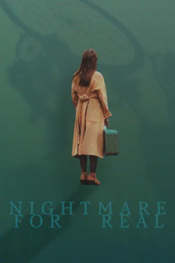 Nightmare For Real movie poster - Entertainment content