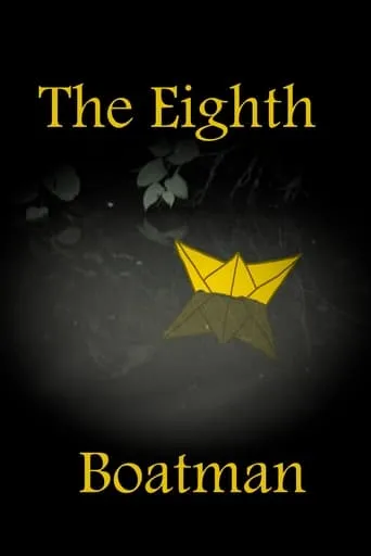 The Eighth Boatman movie poster - Entertainment content