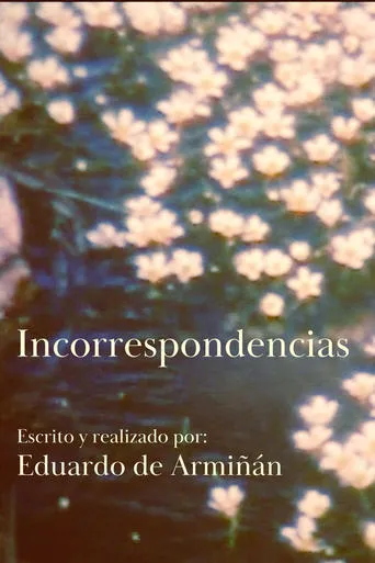 Incorrespondencias movie poster - Entertainment content