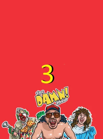 The Damn! Show : Vol. 3 movie poster - Entertainment content