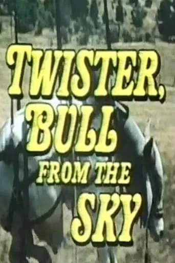 Twister, Bull from the Sky movie poster - Entertainment content