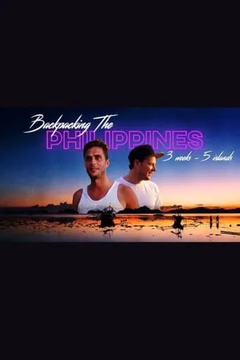 Backpacking The Philippines: 3 Weeks, 5 Islands movie poster - Rated 10/10