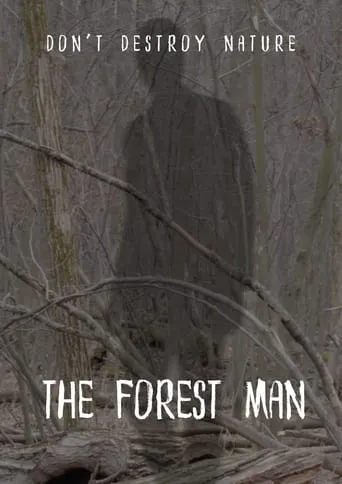 The Forest Man movie poster - Entertainment content