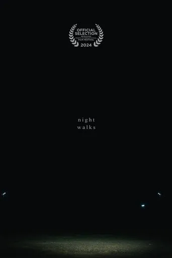 Night Walks movie poster - Entertainment content