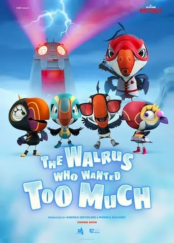 Puffins: The Walrus Who Wanted Too Much movie poster - Entertainment content
