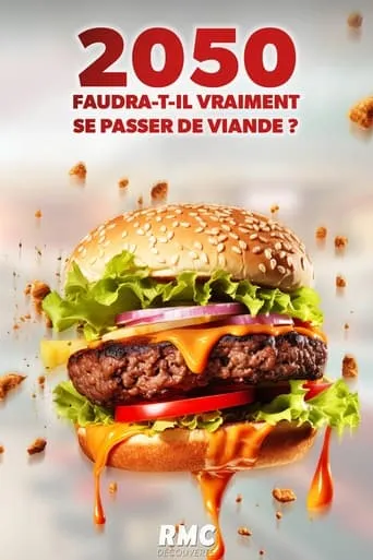 2050, faudra-t-il vraiment se passer de viande ? movie poster - Entertainment content