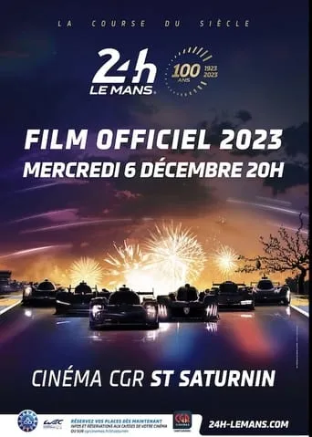24 Heures du Mans 2023 - Le Film Officiel movie poster - Rated 9/10