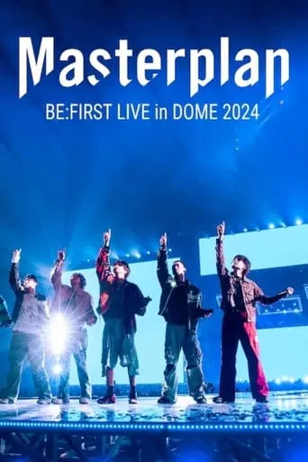 BE:FIRST Live in Dome 2024 “Mainstream – Masterplan” movie poster - Entertainment content