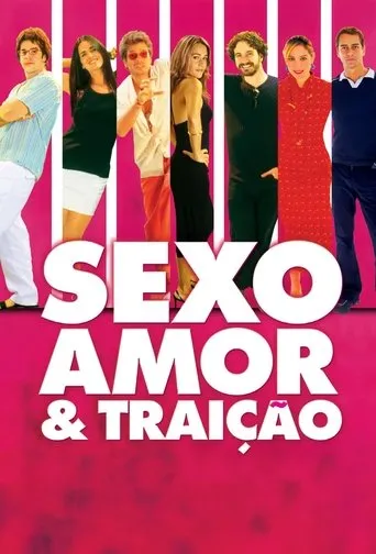 Sexo, Amor e Traição movie poster - Rated 5.6/10