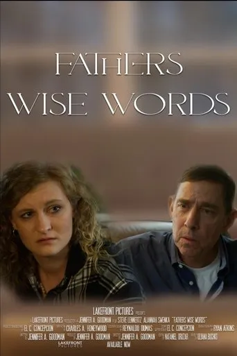 Fathers Wise Words movie poster - Entertainment content