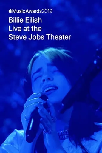 Apple Music Awards 2019: Billie Eilish Live at the Steve Jobs Theater movie poster - Entertainment content