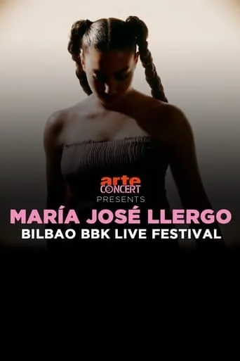 María José Llergo - Bilbao BBK Live Festival 2024 movie poster - Rated 8/10